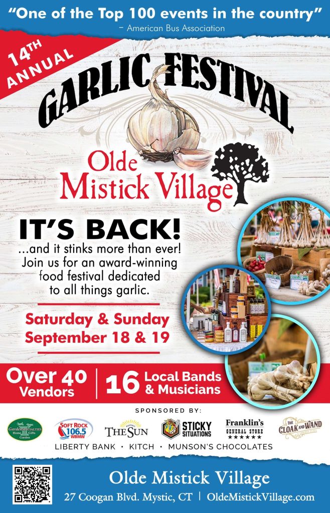 14th Annual Garlic Festival at Olde Mistick Village The E List